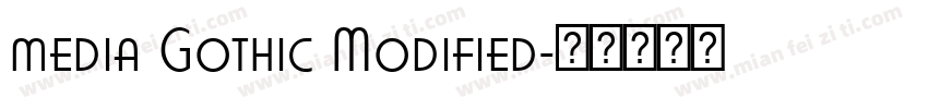 media Gothic Modified字体转换